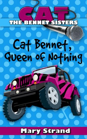 [The Bennet Sisters 03] • Cat Bennet, Queen of Nothing